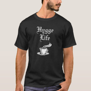 Hyge Life T-Shirt