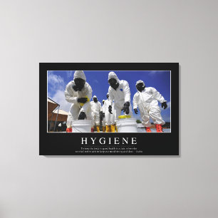 Hygiene: Inspirierend Zitat Leinwanddruck
