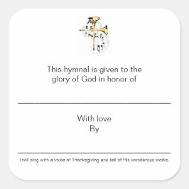 Hymnale Teller zu Ehren der Quadratischer Aufkleber