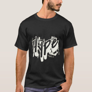 Hype-Graffiti-Streetwear-Typografie-T-Shirt-Design T-Shirt