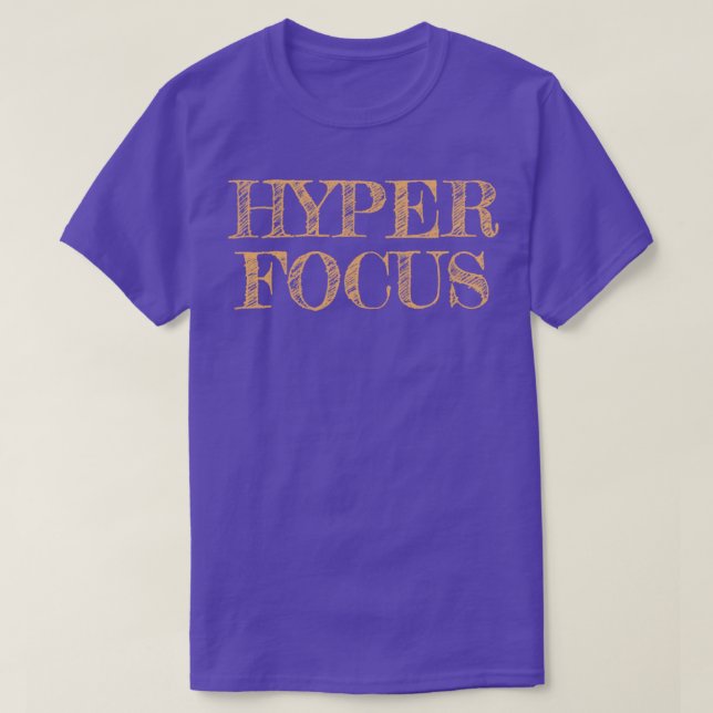 Hyper Focus T-Shirt (Design vorne)