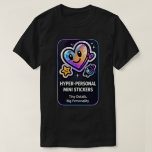 Hyper-Persönliche Mini-Aufkleber   Benutzerdefinie T-Shirt