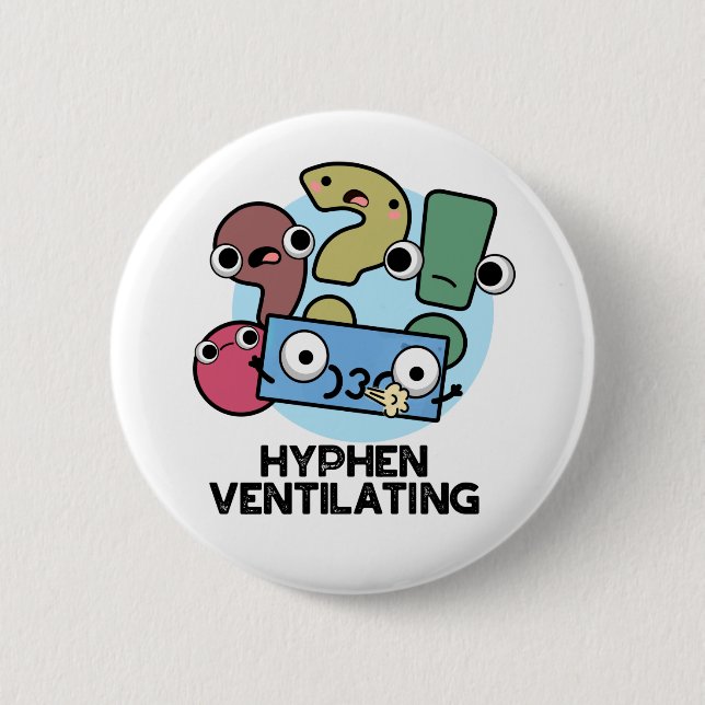 Hyphen Lüftung Funny Punctuation Puff Button (Vorderseite)