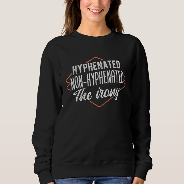 Hyphenidfrei - Englisch Grammar Sweatshirt (Vorderseite)
