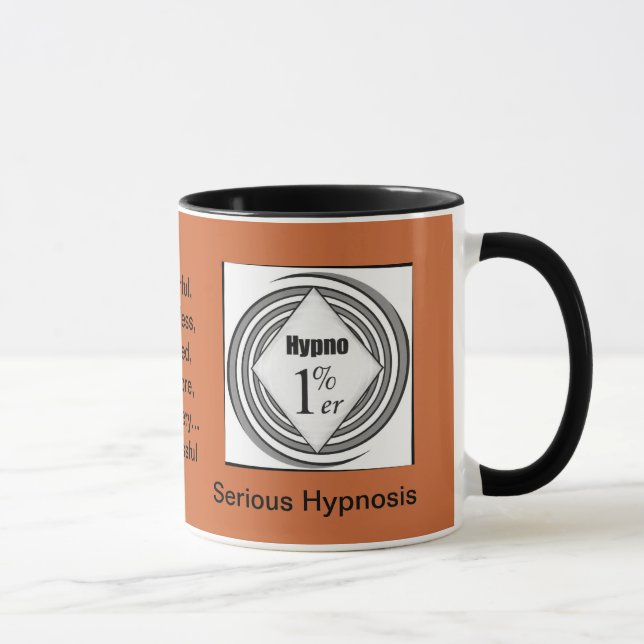 Hypno-1%er "ernste Hypnose-" Schale Tasse (Rechts)