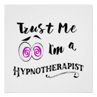 Hypnoseposter vertrauen mir, dass ich Hypnosethera