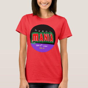 Hypomanie (zweipoliger II) Stolz T-Shirt