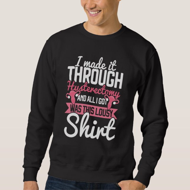 Hysterectomy Uterus Removal Surgery Ovulator Recov Sweatshirt (Vorderseite)