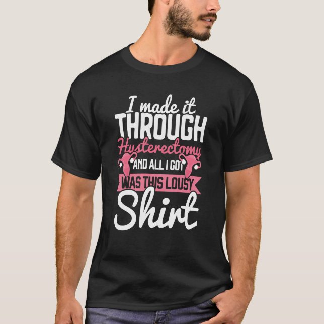 Hysterectomy Uterus Removal Surgery Ovulator Recov T-Shirt (Vorderseite)
