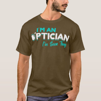 I39m ein Optometriker-Augenarzt-Geschenkoptom T-Shirt