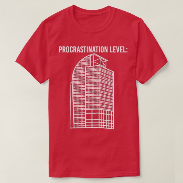 I4 Eyesore Procrastination Level Funny Saying Gift T-Shirt (Design vorne)