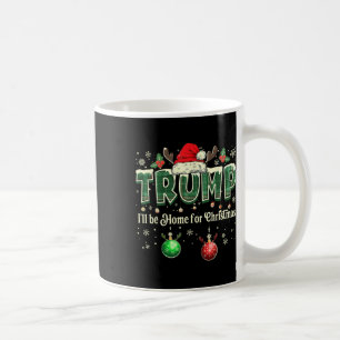 I' Zuhause für Weihnachten Weihnachten - Weihn Kaffeetasse