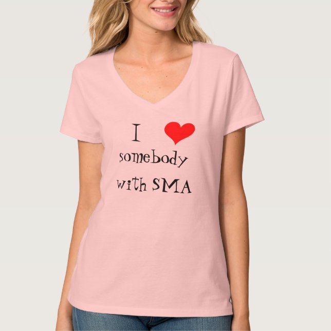 I <3 jemand mit SMA T-Shirt (Vorderseite)