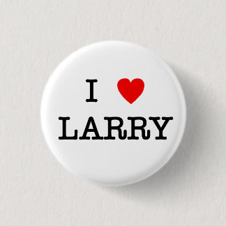 I <3 Larry Knopf Button