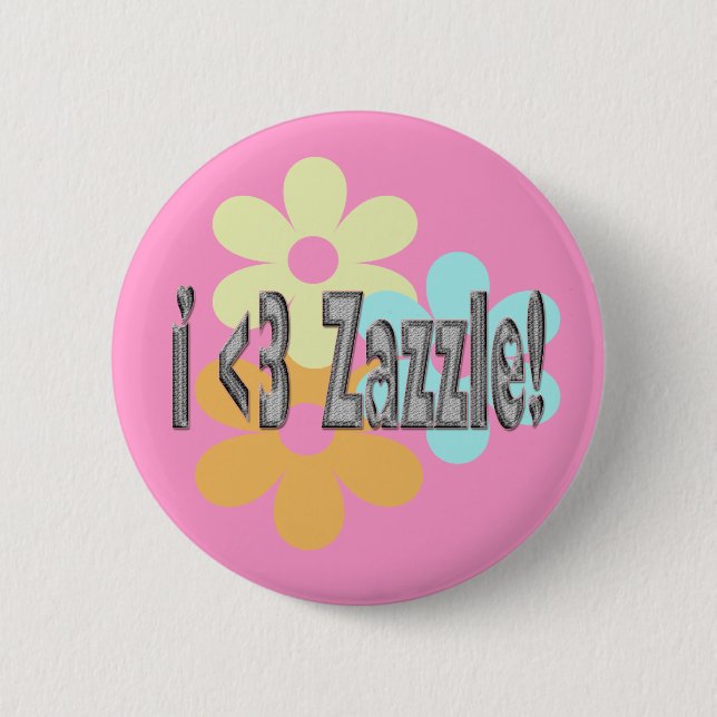 I <3 Zazzle! Button (Vorderseite)