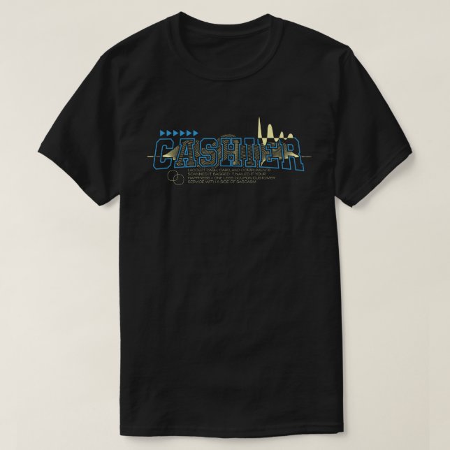 I Accept Card, Cash, and Compliments T-Shirt (Design vorne)