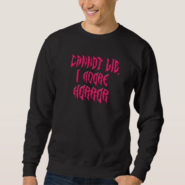I Adore Horror (Pink Text) Sweatshirt (Vorderseite)