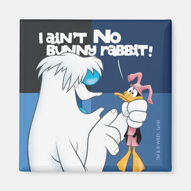 "I Ain't no Bunny Rabbit" Hugo & DAFFY DUCK™ Magnet (Vorne)