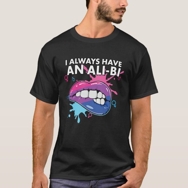 I Always Have An Ali Bi Bisexual Pride Bisexuality T-Shirt (Vorderseite)