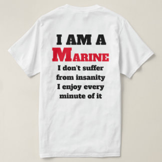 i AM A MARINE T-Shirt