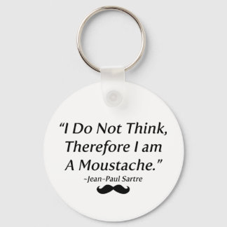 I Am A Moustache Schlüsselanhänger