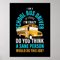 I Am A School Bus Driver
