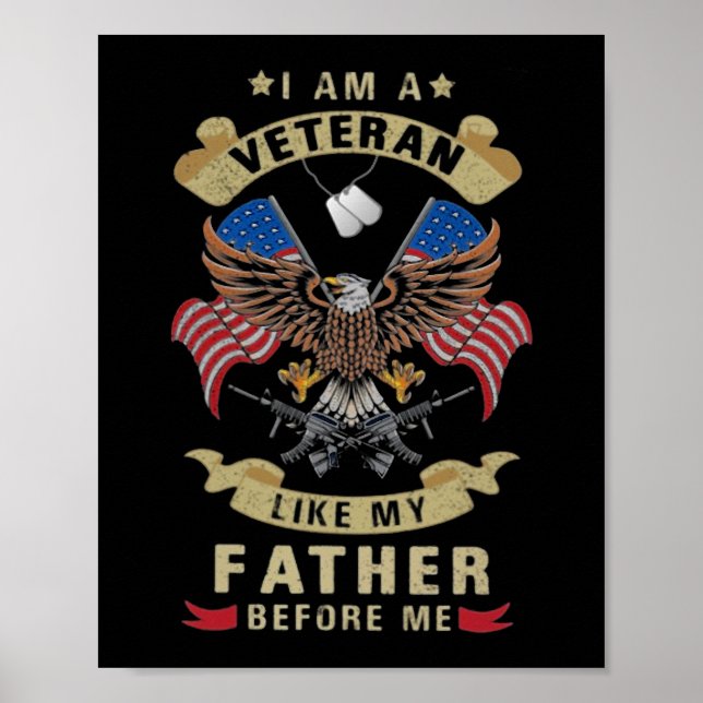 I Am A Veteran Like My Father Before Me 1 Poster (Vorne)