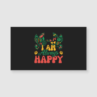 i_am_Always_happy_02 Magnetkarte