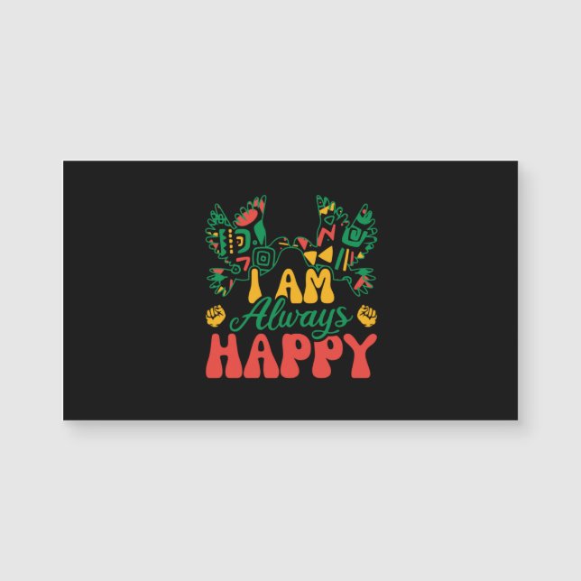 i_am_Always_happy_02 Magnetkarte (Vorderseite)