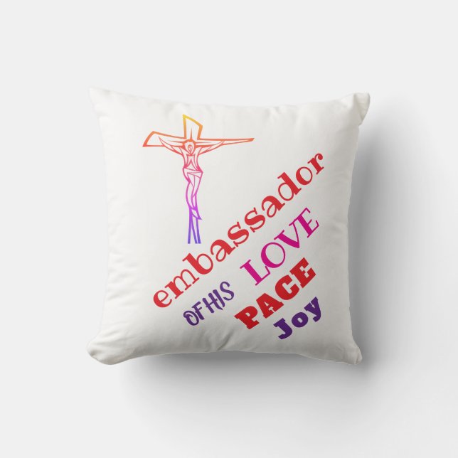 I AM ambassador of his LOVE  Kissen (Vorderseite)