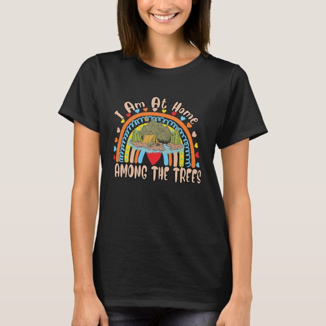 I Am At Home Among The Trees  Text T-Shirt (Vorderseite)