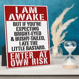 "I AM AWAKE" Plaque with Easel Fotoplatte