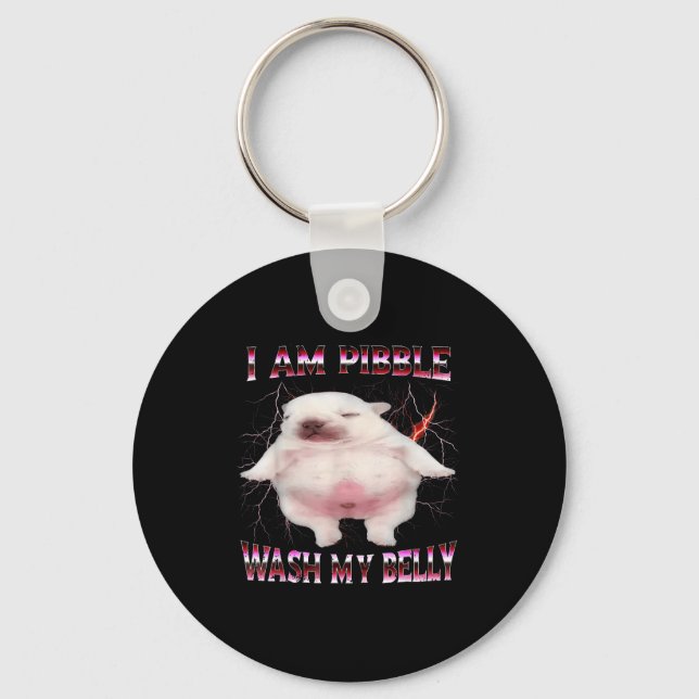 I Am Bble Wash My Belly Funny Dog Meme  Schlüsselanhänger (Vorderseite)