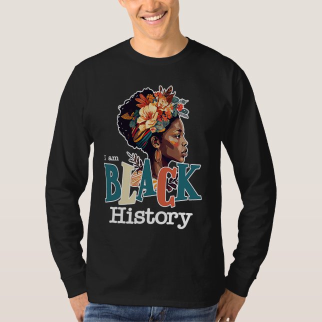 I AM Black History 2023 Black History Month BHM Bl T-Shirt (Vorderseite)