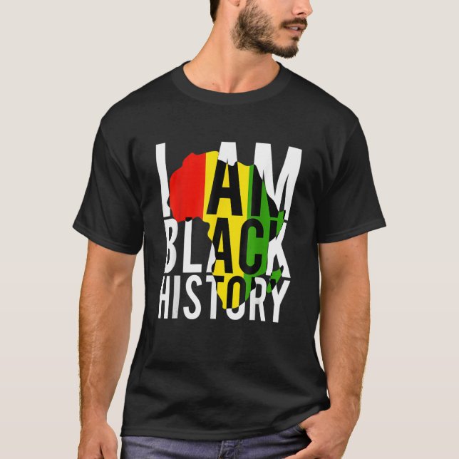 I Am Black History - Black History Month & Pride G T-Shirt (Vorderseite)