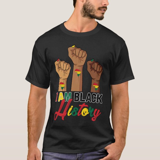 I Am Black History Hand Fist BHM BLM Pride Afro Me T-Shirt (Vorderseite)