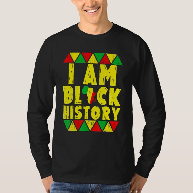 I Am Black History Month African American Pride Ce T-Shirt (Vorderseite)