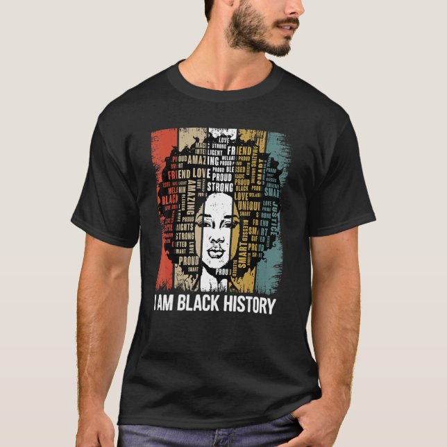 I Am Black History Month Proud African American Wo T-Shirt (Vorderseite)
