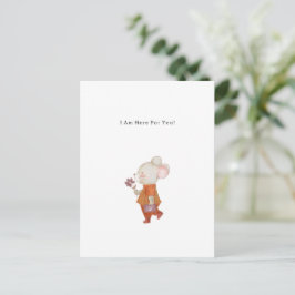 I Am Here For You Mouse With Flower Quote Kaart Postkarte