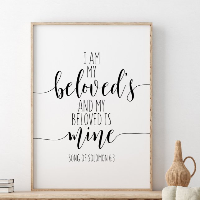 I Am My Beloved's, Song Of Solomon 6:3 Poster (Von Creator hochgeladen)