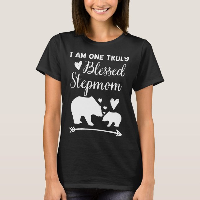 I Am One Truly Blessed Stepmom Bear & Baby Cub Mom T-Shirt (Vorderseite)
