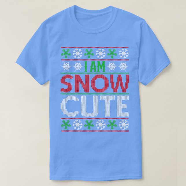 I am snow cute T-Shirt (Design vorne)