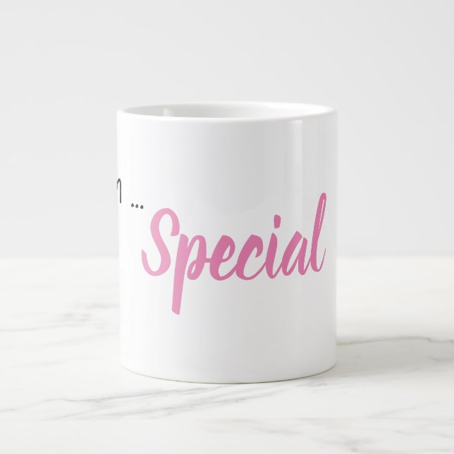 "I am... Special" Jumbo-Tasse (Vorderseite)