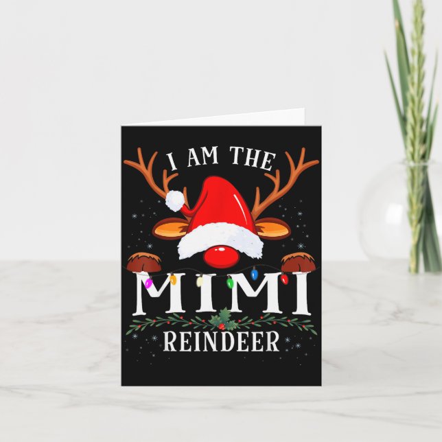 I Am The Mimi Reindeer Christmas Family  Karte (Vorderseite)