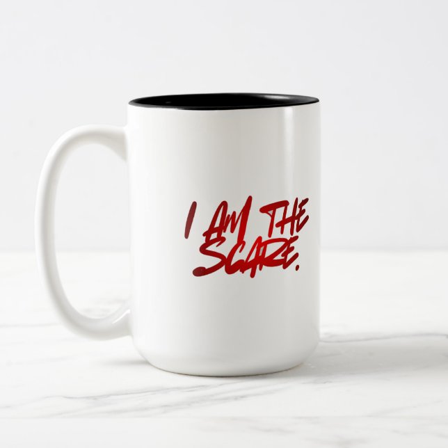 I AM THE SCARE – Bold & Fearless Coffee & Tea Mug Zweifarbige Tasse (Links)