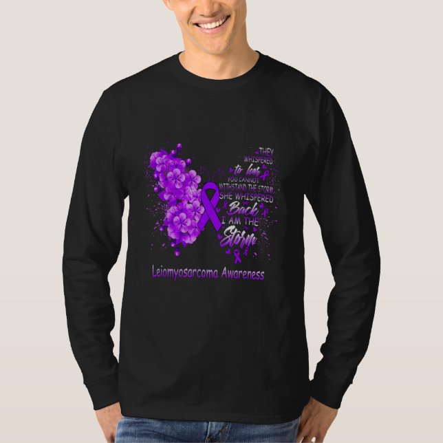 I Am The Storm Leiomyosarcoma Awareness Butterfly T-Shirt (Vorderseite)