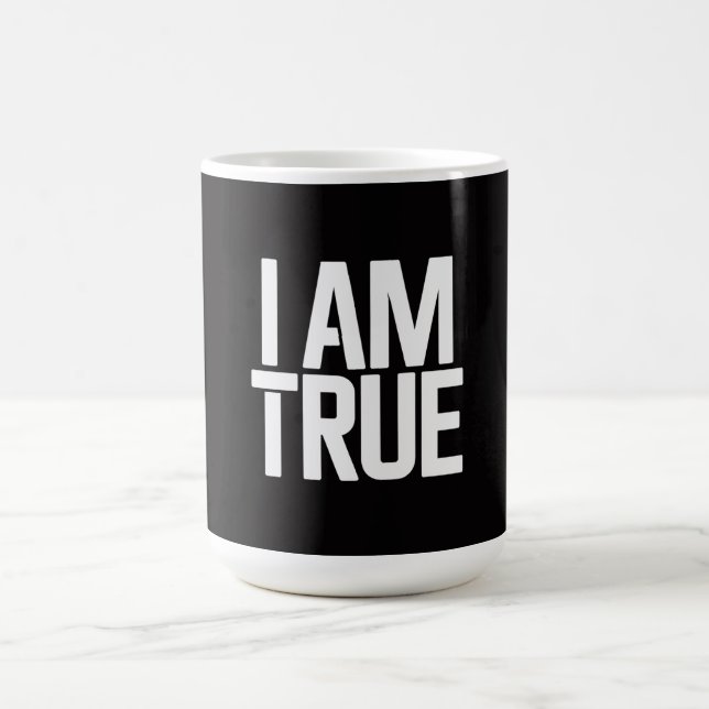 I am true kaffeetasse (Mittel)