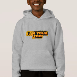 I am your family, I am your son Hoodie