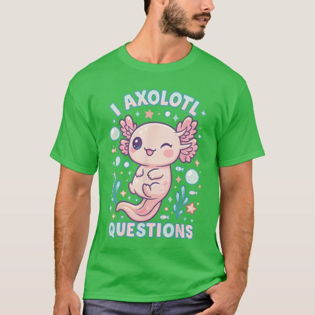 I Aolotl Questions Funny Cute Pun Design boy T-Shirt (Vorderseite)