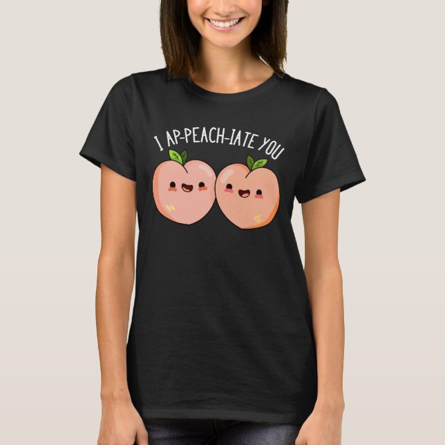 I apfirate you Funny Peach Pun Dark BG T-Shirt (Vorderseite)